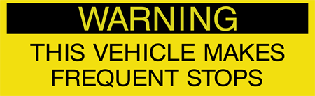 Warning Frequent Stops Car Magnet - Signazon